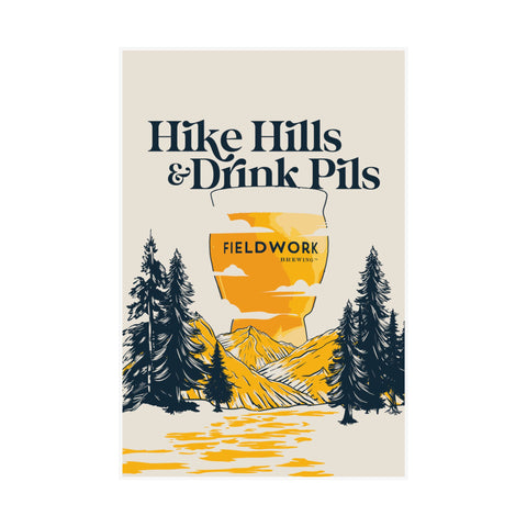 Hike Hills & Drink Pils Poster