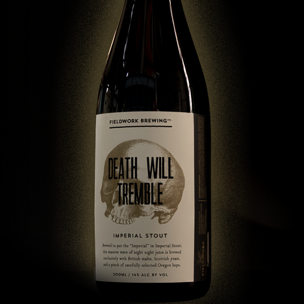 Death Will Tremble Imperial Stout - 500ml Bottle