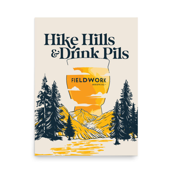 Hike Hills & Drink Pils Poster