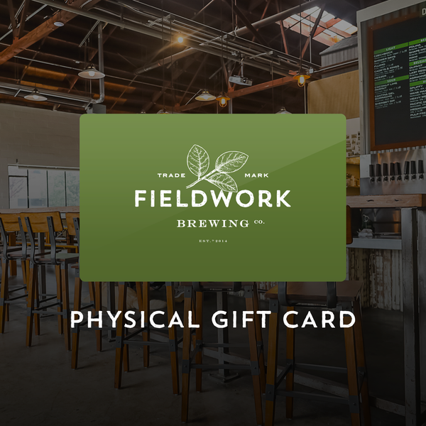 Physical Gift Card (In Taproom Use Only)